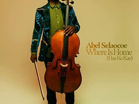 ABEL SELAOCOE - WHERE IS HOME   HAE KE KAE (CD) Fashion